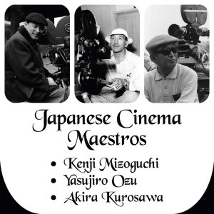 Japanese Cinema Maestros